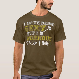 T-shirt Je déteste être Sey mais je m'entraîne donc je ne 