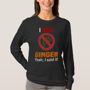 T-shirt Je déteste Ginger n'aime pas Ginger Anti Ginger
