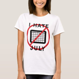 T-shirt Je déteste juillet