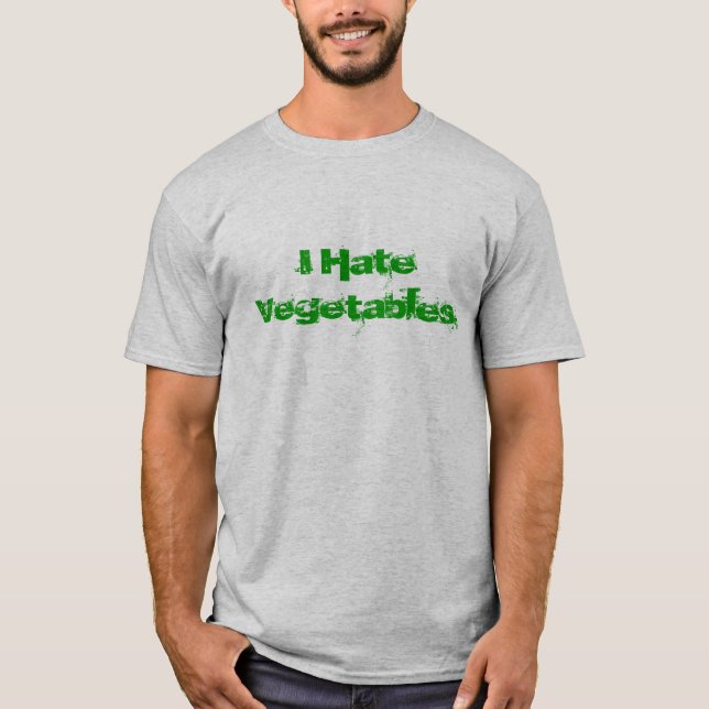 T-shirt Je déteste la chemise de légumes (Devant)