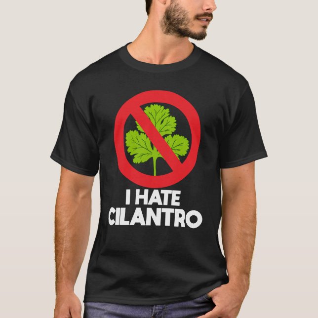 T-shirt Je déteste le cilantro Coriander (Devant)
