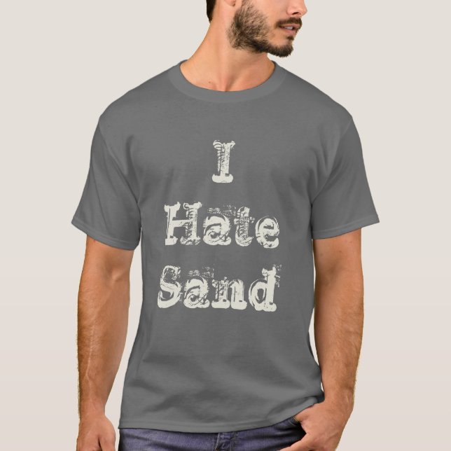 T-shirt Je déteste le déploiement militaire drôle de sable (Devant)