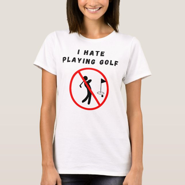 T-shirt Je déteste le golf (Devant)
