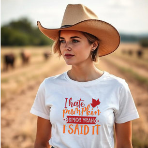 T-shirt Je Déteste L'Épice Citrouille, Oui Je L'Ai Dit