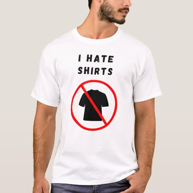 T-shirt Je déteste les chemises (Devant)