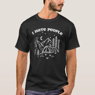 T-shirt Je Déteste Les Gens Drôle Camping Extérieur Nature