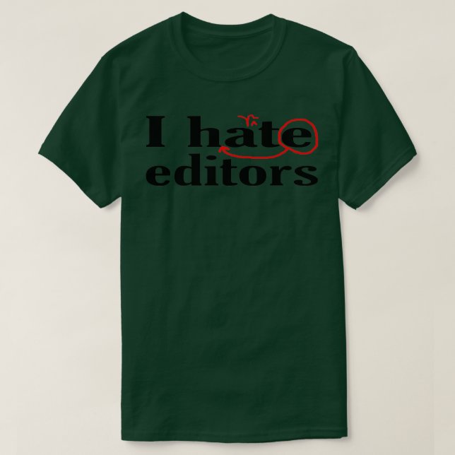 T-shirt Je déteste les rédacteurs en chef de Heart (Design devant)
