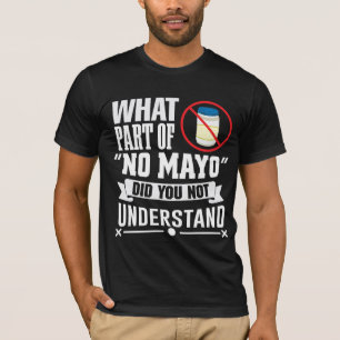 T-shirt Je déteste Mayo - Mayonnaise Restaurant Foodie Jo