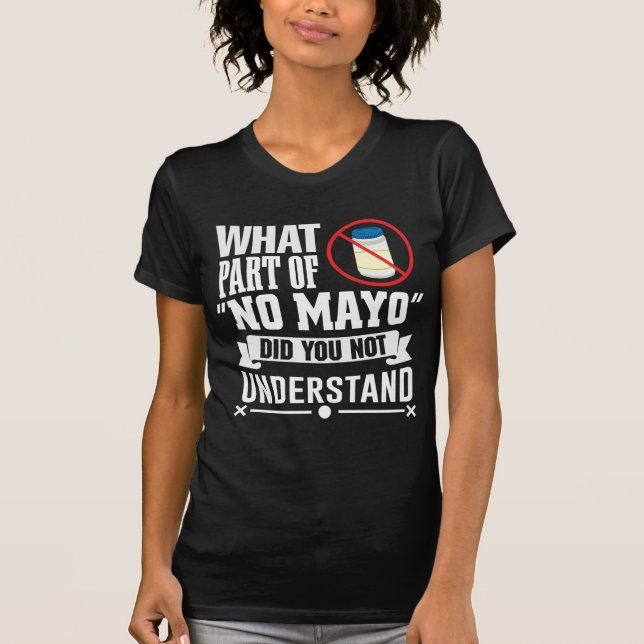 T-shirt Je déteste Mayo - Mayonnaise Restaurant Foodie Joi (Devant)