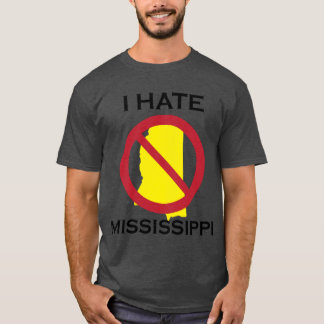T-SHIRT JE DÉTESTE MISSISSIPPI