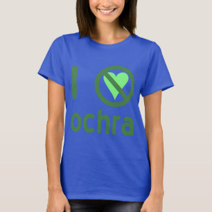 T-shirt Je déteste Ochra Pas d'amour