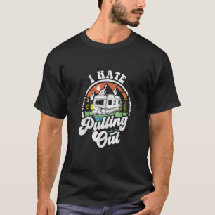 T-shirt Je déteste sortir Camper RV Camping Trailer