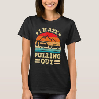 T-shirt Je déteste sortir la remorque de camping rétro voy