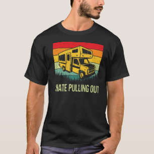 T-shirt Je déteste sortir Rv Camping Funny 5th Wheel Camp