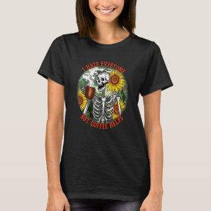 T-shirt Je déteste tout le monde mais café aide squelette 