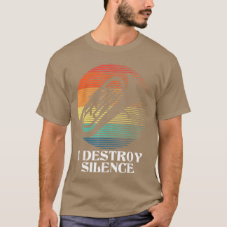 T-shirt Je détruis le silence Euphonium Euphoniumiste en m