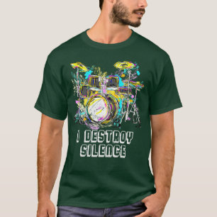 T-shirt Je détruit les tambours de silence
