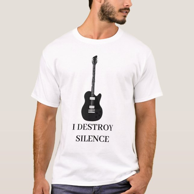 T-shirt Je détruit Silence Guitare Guitariste Hommes Femme (Devant)