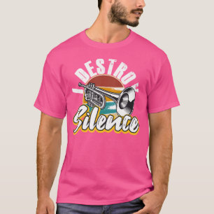 T-shirt Je détruit Silence Trumpet Trumpet Player