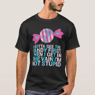 T-shirt Je Devrais Voir Le Bonbon D'Abord Amusant Humour A