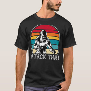 T-shirt Je dirais que souder soudure pas Flux parfait bien