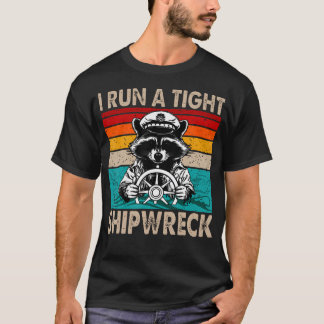 T-shirt Je dirige un bateau de raton laveur naufragé Capit