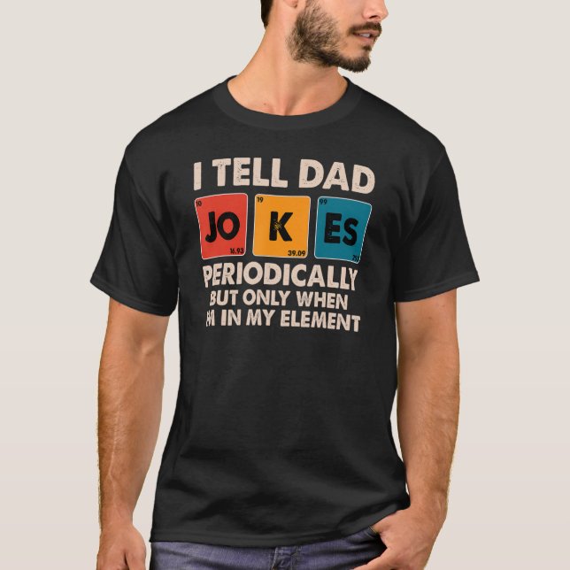 T-shirt Je Dis À Papa De Plaisanter Périodiquement Mais Se (Devant)