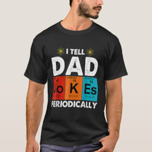 T-shirt Je Dis À Papa De Plaisanter Périodiquement Papa Pè