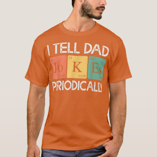T-shirt JE DIS À PAPA JOKES Fête des pères PÉRIODIQUEMENT