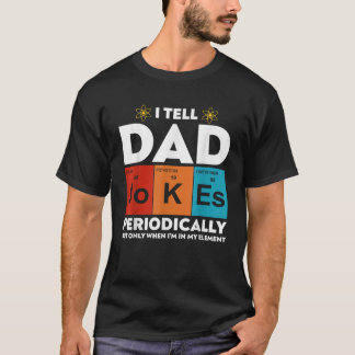 T-shirt Je dis à papa plaisante périodiquement amusant Pèr