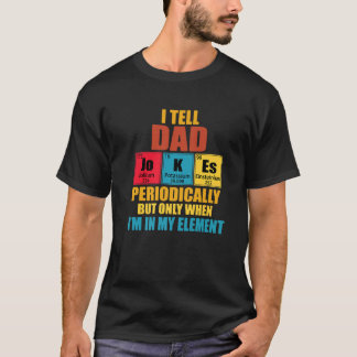 T-shirt Je Dis À Papa Plaisanter Périodiquement Tableau Pé