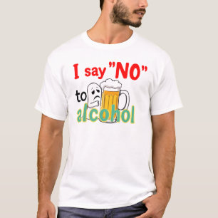 T-shirt Je dis NON à l'alcool