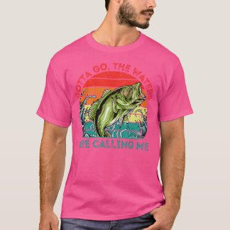 T-shirt Je Dois Aller Les Eaux M'Appelent Chasse Les Lacs 