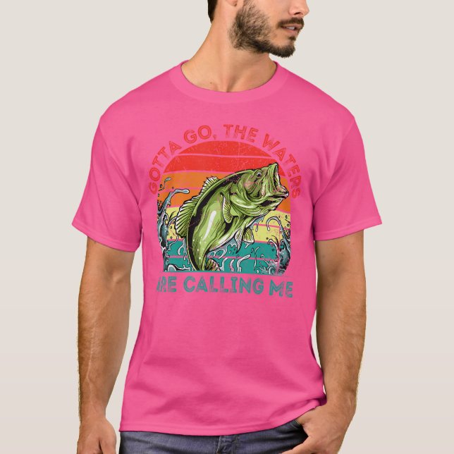 T-shirt Je Dois Aller Les Eaux M'Appelent Chasse Les Lacs  (Devant)
