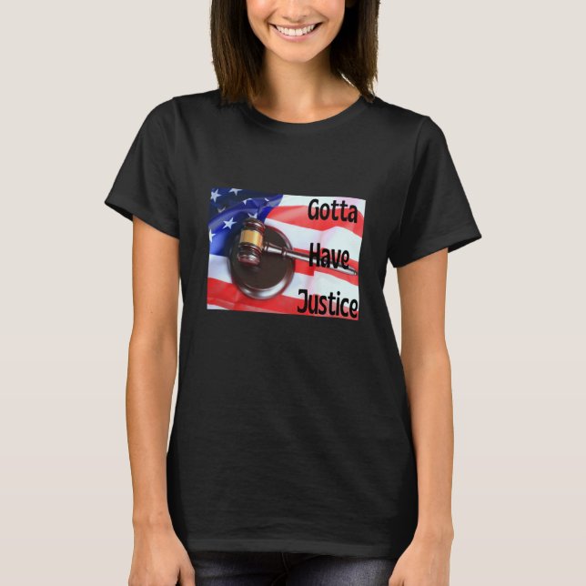 T-shirt Je Dois Avoir Le Juge Gavel Nr 6 (Devant)