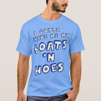 T-shirt Je Dois M'Avoir Mes Bateaux Dans Les Chaussures