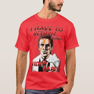 T-shirt je dois retourner des bandes vidéo 1