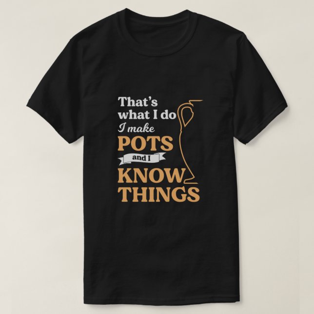 T-shirt Je Fabrique Pots Poterie Céramique Clay Hobby Art  (Design devant)