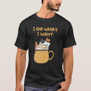 T-shirt Je Fais Ce Que Je Veux Ca Animal De Compagnie Cha