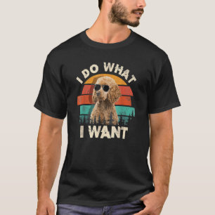 T-shirt Je Fais Ce Que Je Veux Caniche Standard Rétro Vi