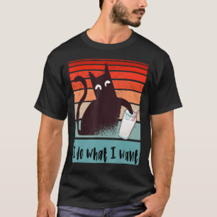 T-shirt Je fais ce que je veux Drôle chat rebelle frapper 