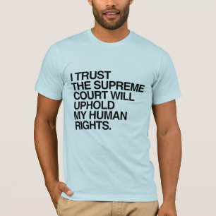 T-shirt Je fais confiance à la Cour Suprême -.png