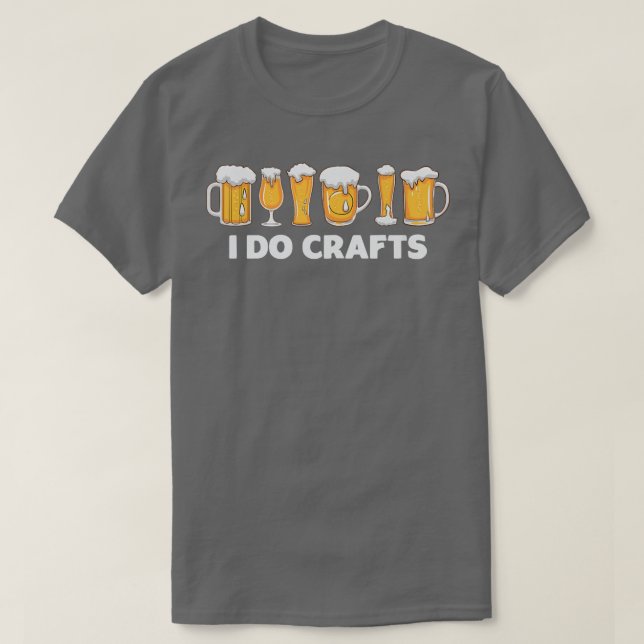 T-shirt Je Fais De L'Artisanat Bière Boire De L'Alcool  (Design devant)