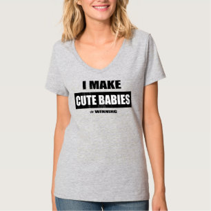 T-shirt Je fais de mignons bébés amusants Nouvelle maman F