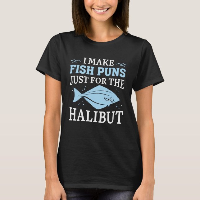 T-shirt Je Fais Des Puns De Poisson Juste Pour La Fois. (Devant)