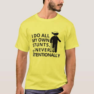 T-shirt Je Fais Des Stunts Mais Jamais intentionnellement 