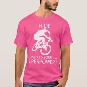 T-shirt Je Fais Du Bmx Quel Est Ton Superpouvoir