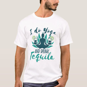 T-shirt Je fais du yoga et je bois de la tequila