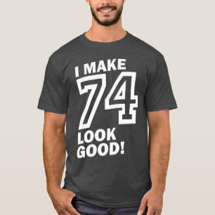 T-shirt Je Fais En Sorte Que 74 Soient Bons !