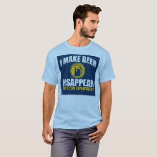 T-shirt Je fais la bière disparaître/T-shirt de la